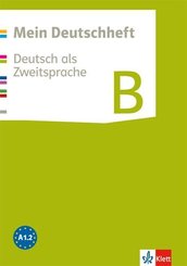 Mein Deutschheft B. Deutsch als Zweitsprache