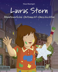Lauras Stern, Gutenacht-Geschichten - Abenteuerliche Gutenacht-Geschichten