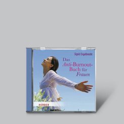 Das Anti-Burnout-Buch für Frauen, 1 Audio-CD