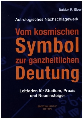 Vom kosmischen Symbol zur ganzheitlichen Deutung