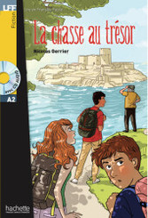 Niveau A2: La chasse au trésor: Lektüre + Audio-CD: Lektüre + Audio-CD. Niveau A2 (LFF - Lire en Francais Facile)