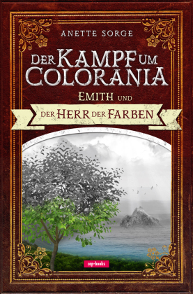 Der Kampf um Colorania - Emith und der Herr der Farben