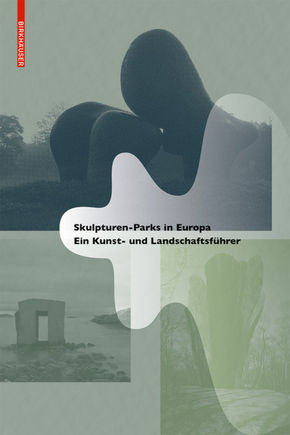 Skulpturen-Parks in Europa