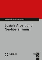 Soziale Arbeit und Neoliberalismus