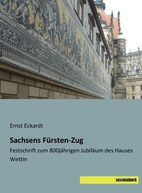 Sachsens Fürsten-Zug