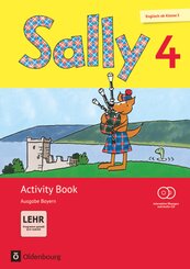 Sally, Ausgabe Bayern (Neubearbeitung) - 4. Jahrgangsstufe, Activity Book mit interaktiven Übungen und Audio-CD