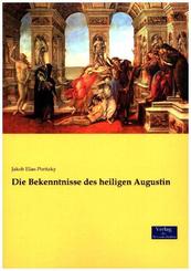 Die Bekenntnisse des heiligen Augustin