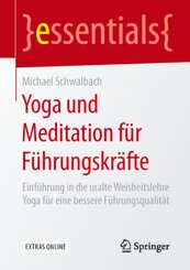 Yoga und Meditation f&uuml;r F&uuml;hrungskr&auml;fte