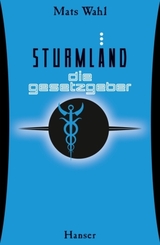 Sturmland - Die Gesetzgeber