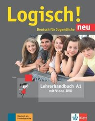 Logisch! Neu - Lehrerhandbuch A1 mit Video-DVD