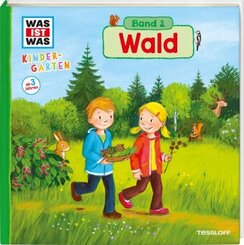 Wald - Was ist was Kindergarten Bd.2
