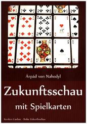 Zukunftsschau mit Spielkarten