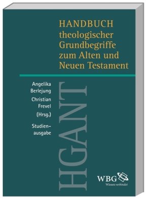 Handbuch theologischer Grundbegriffe zum Alten und Neuen Testament (HGANT), Studienausgabe