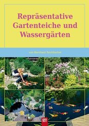Repräsentative Gartenteiche und Wassergärten