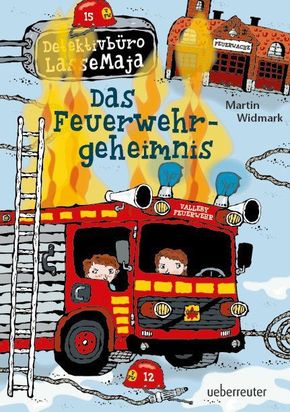 Detektivbüro LasseMaja - Das Feuerwehrgeheimnis (Detektivbüro LasseMaja, Bd. 23)