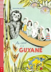 Au coeur de la Guyane, m. Audio-CD