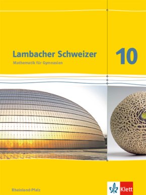 Lambacher Schweizer Mathematik 10. Ausgabe Rheinland-Pfalz