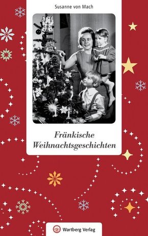 Fränkische Weihnachtsgeschichten