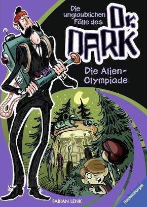 Die unglaublichen Fälle des Dr. Dark - Die Alien-Olympiade