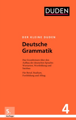 Der kleine Duden: Deutsche Grammatik