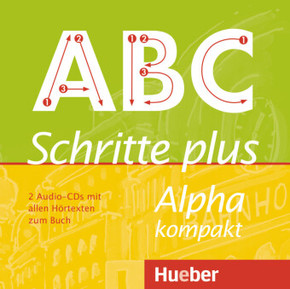 Schritte plus Alpha kompakt: 2 Audio-CDs mit allen Hörtexten zum Buch