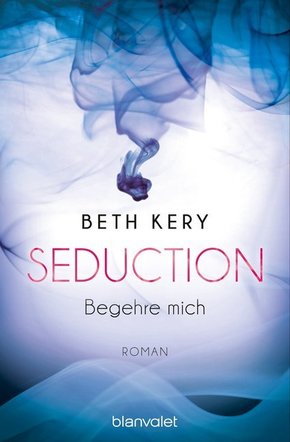 Seduction - Begehre mich
