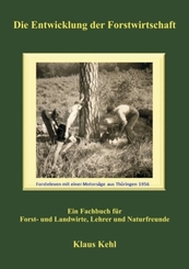Die Entwicklung der Forstwirtschaft