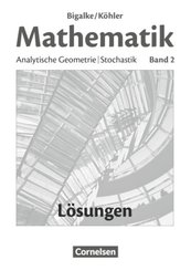 Bigalke/Köhler: Mathematik - Allgemeine Ausgabe - Band 2