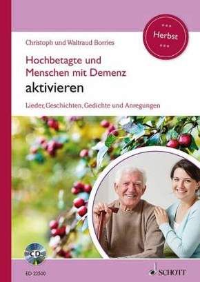 Hochbetagte und Menschen mit Demenz aktivieren - Herbst, m. Audio-CD