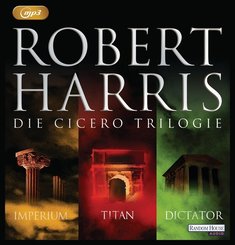 Cicero Trilogie, 3 Audio-CD, 3 MP3