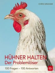 Hühner halten - Der Problemlöser