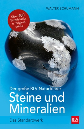 Der große BLV Naturführer Steine und Mineralien