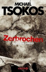 Zerbrochen - True-Crime-Thriller