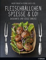 Fleischbällchen, Spieße & Co.