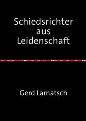 Schiedsrichter aus Leidenschaft