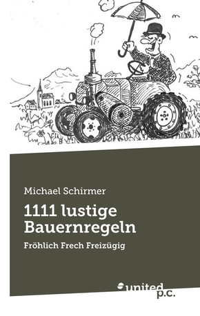 1111 lustige Bauernregeln