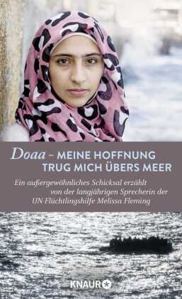 Doaa - Meine Hoffnung trug mich übers Meer