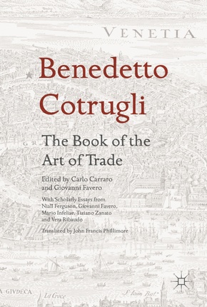 Benedetto Cotrugli: The Book of the Art of Trade