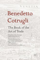 Benedetto Cotrugli: The Book of the Art of Trade