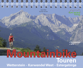 Mountainbike Touren: Wetterstein - Karwendel West - Estergebirge, m. CD-ROM