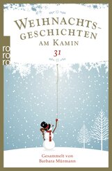 Weihnachtsgeschichten am Kamin - Bd.31