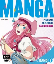 Manga einfach zeichnen - Kolorieren - Bd.2