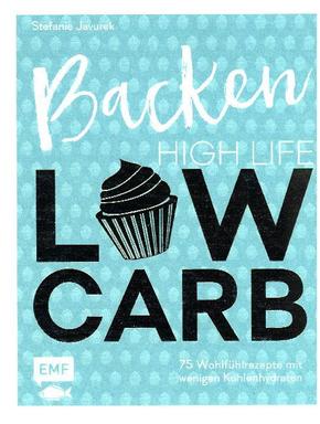 Backen: High Life - Low Carb