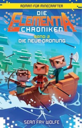 Die neue Ordnung - Roman für Minecrafter