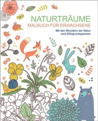 Malbuch für Erwachsene: Naturträume
