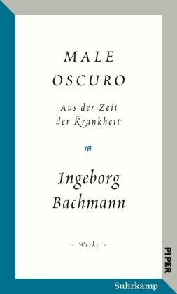 Salzburger Bachmann Edition - »Male oscuro«