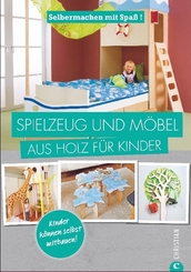 Spielzeug und Möbel aus Holz für Kinder