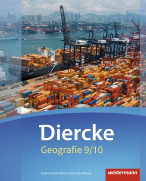 Diercke Geografie - Ausgabe 2016 für Gymnasien in Berlin und Brandenburg