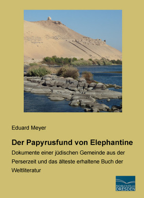 Der Papyrusfund von Elephantine