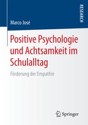 Positive Psychologie und Achtsamkeit im Schulalltag